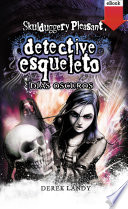 Cover of Detective esqueleto: días oscuros