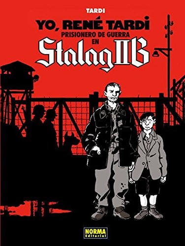 Cover of YO, RENÉ TARDI 1. PRISIONERO DE GUERRA EN STALAG IIB