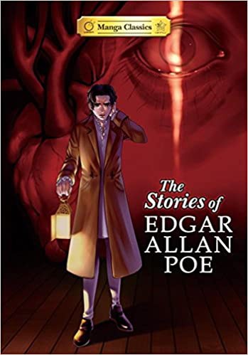 Cover of Manga Classics: The Stories of Edgar Allan Poe