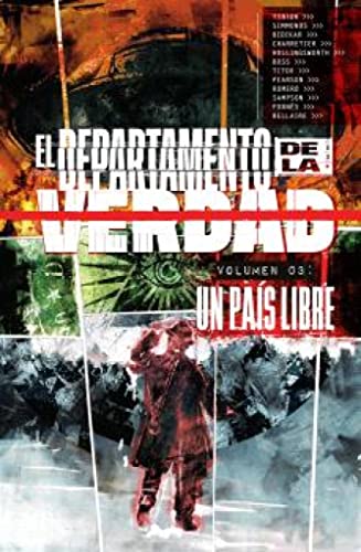 Cover of El Departamento de la Verdad, Vol. 3: Un País Libre