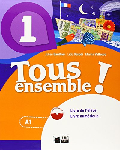 Cover of Tous Ensemble 1 Livre De L'eleve + Dvd-rom