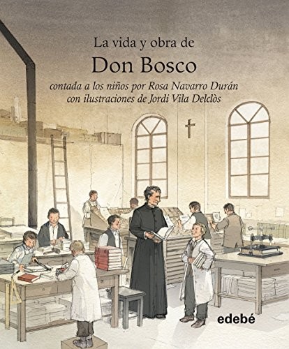 Cover of Vida y obra de Don Bosco contada a los niños
