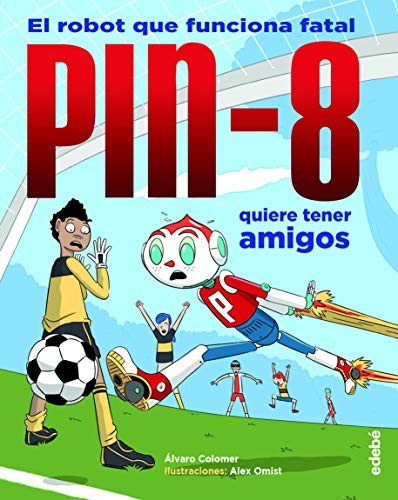 Cover of PIN-8 quiere tener amigos