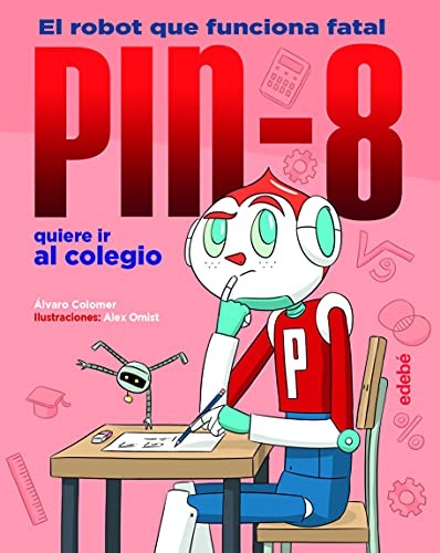 Cover of PIN-8 quiere ir al colegio