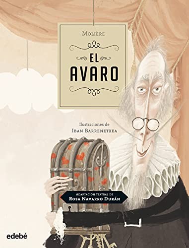 Cover of EL AVARO de Moliere, adaptación teatral de Rosa Navarro Durán