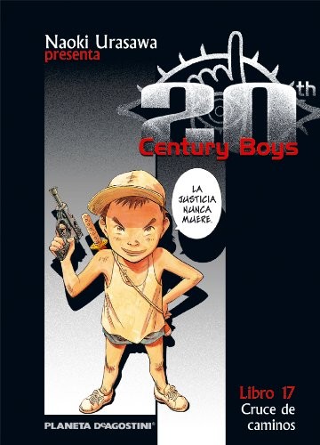 Cover of 20th Century Boys, Libro 17: Cruce de caminos