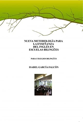 Cover of NUEVA METODOLOGÍA PARA LA ENSEÑANZA DEL INGLÉS EN LAS ESCUELAS BILINGÜES