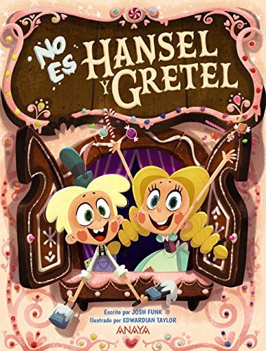 Cover of No es Hansel y Gretel