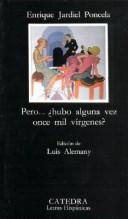 Cover of Pero-- hubo alguna vez once mil vírgenes?