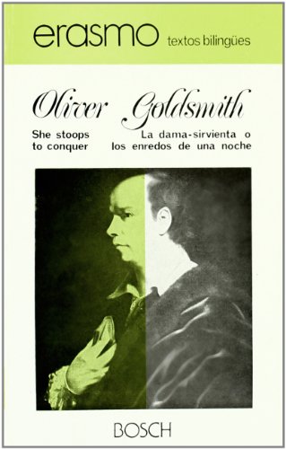 Cover of She stoops to conquer or The mistakes of a night / La dama-sirvienta o Los enredos de una noche: Edición a cargo de M.P. García Fernández