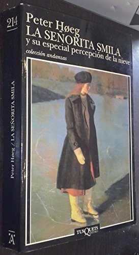 Cover of La señorita Smila y su especial percepción de la nieve
