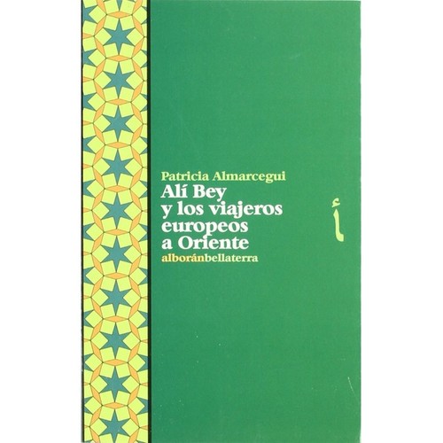 Cover of Alí Bey y los viajeros europeos a Oriente
