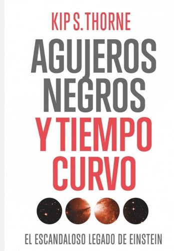 Cover of Agujeros negros y tiempo curvo