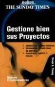 Cover of Gestione Bien Sus Proyectos (Nuevos Emprendedores)