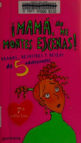 Cover of Mama, No Me Montes Escenas