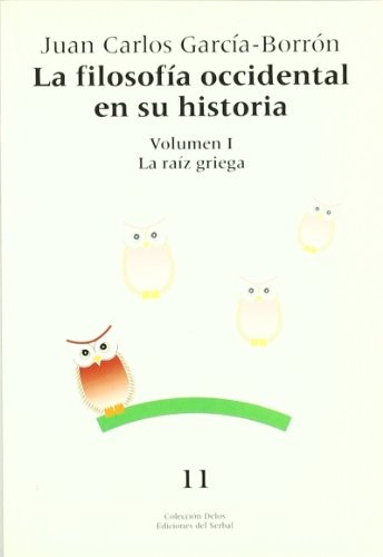 Cover of La filosofía occidental en su historia. Tomo I