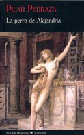 Cover of La perra de Alejandría