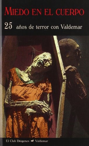 Cover of Miedo en el cuerpo. 25 años de terror con Valdemar