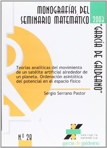 Cover of Teorías analíticas del movimiento de un satélite artificial alrededor de un planeta. Ordenación asintótica