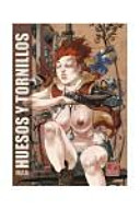 Cover of Huesos y tornillos