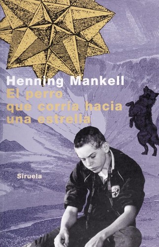 Cover of El perro que corría hacia una estrella
