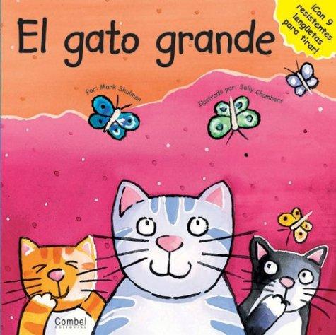 Cover of El gato grande (Todo cambia series)