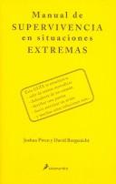 Cover of Manual De Supervivencia En Situaciones Extremas