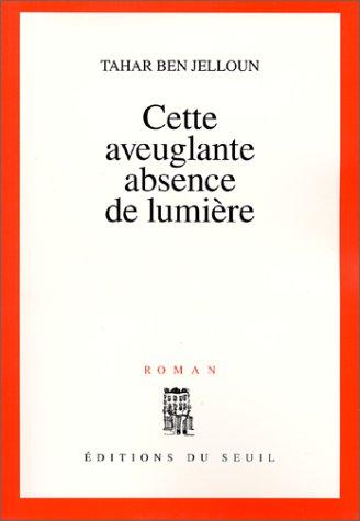 Cover of Cette aveuglante absence de lumière