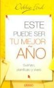 Cover of Este Puede Ser Tu Mejor Ano / The Best Year of Your Life
