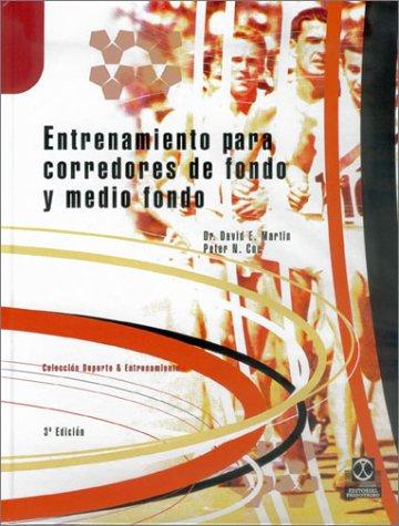 Cover of Entrenamiento Para Corredores de Fondo y Medio Fondo (Coleccion DePorte & Entrenamiento) (Coleccion DePorte & Entrenamiento) (Coleccion DePorte & Entrenamiento)