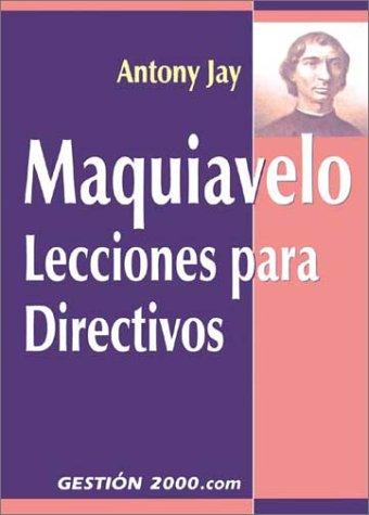 Cover of Maquiavelo lecciones para directivos