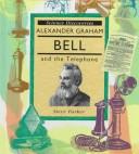 Cover of Alexander Graham Bell and the telephone
