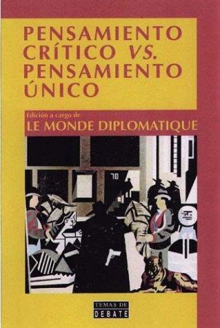 Cover of Pensamiento Critico Vs. Pensamiento Unico