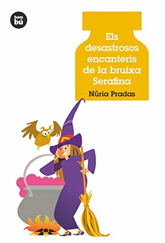 Cover of Els desastrosos encanteris de la bruixa Serafina