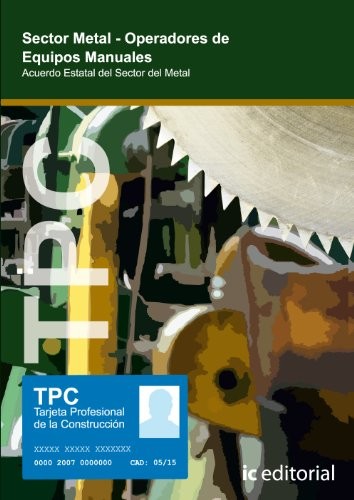 Cover of TPC Sector Metal - Operadores de equipos manuales