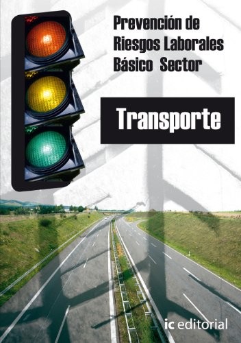 Cover of Prevención de riesgos laborales básico. Sector transportes