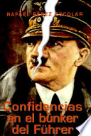 Cover of Confidencias en el búnker del Führer