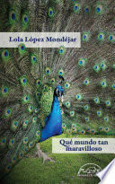 Cover of Qué mundo tan maravilloso