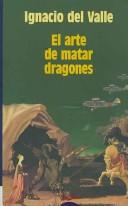 Cover of El arte de matar dragones