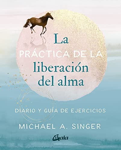 Cover of La práctica de la liberación del alma
