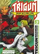 Cover of Trigun Maximum 3