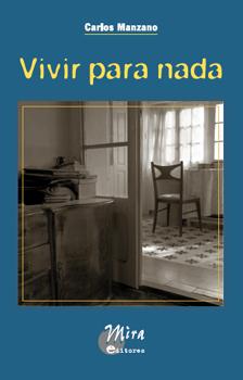 Cover of Vivir para nada