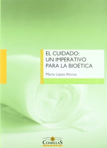 Cover of El cuidado : un imperativo para la bioética