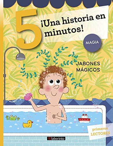 Cover of ¡Una historia en 5 minutos! Jabones mágicos