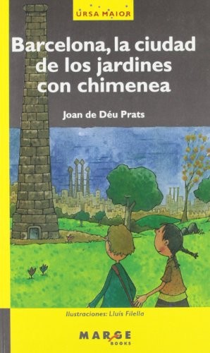 Cover of Barcelona, la ciudad de los jardines con chimenea