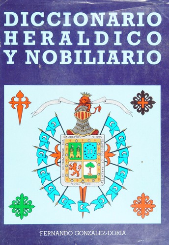 Cover of Diccionario heráldico y nobiliario de los reinos de España