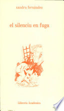 Cover of El silenciu en fuga