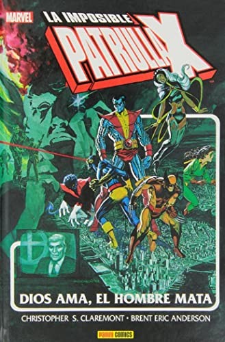 Cover of La imposible Patrulla-X: Dios ama, el hombre mata