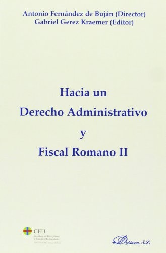 Cover of Hacia un derecho administrativo y fiscal romano