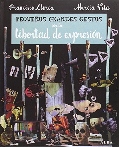 Cover of Pequeños Grandes Gestos por la libertad de expresión